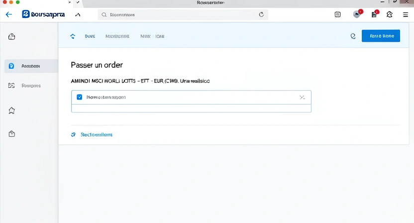 Capture d'écran de l'interface d'un courtier en ligne comme Boursorama ou Fortuneo, montrant l'écran d'achat d'un ETF (ex: CW8 ou EWLD) avec l'ordre de marché et la visualisation de la performance